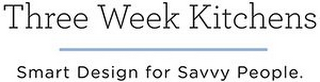 THREE WEEK KITCHENS SMART DESIGN FOR SAVVY PEOPLE. logo