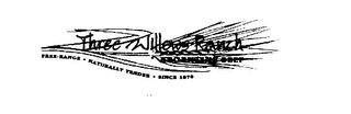 THREE WILLOWS RANCH ARGENTINE BEEF FREE-RANGE NATURALLY TENDER SINCE 1870 logo