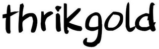 THRIKGOLD logo