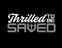 THRILLED TO BE SAVED logo
