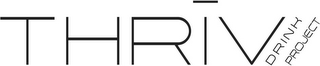 THRIV DRINK PROJECT logo