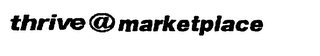 THRIVE @ MARKETPLACE logo