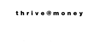 THRIVE @ MONEY logo