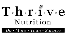 T·H·R·I·V·E NUTRITION DO · MORE · THAN · SURVIVE logo