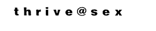 THRIVE @ SEX logo