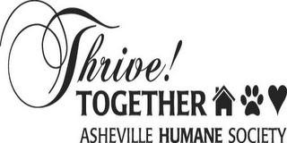 THRIVE! TOGETHER ASHEVILLE HUMANE SOCIETY logo