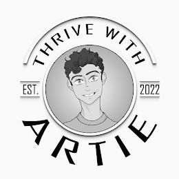 THRIVE WITH ARTIE EST. 2022 logo