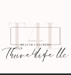 THRIVE4LIFE LLC HEALTH COACHING logo