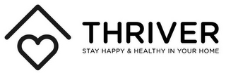 THRIVER STAY HAPPY & HEALTHY IN YOUR HOME logo