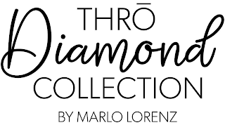THRO DIAMOND COLLECTION BY MARLO LORENZ logo