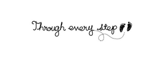 THROUGH EVERY STEP logo