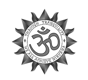THROUGH TRANQUILITY WE ALL ACHIEVE NIRVANA logo