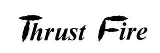 THRUST FIRE logo