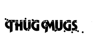 THUG MUGS logo