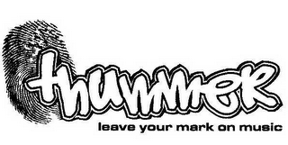 THUMMER LEAVE YOUR MARK ON MUSIC logo