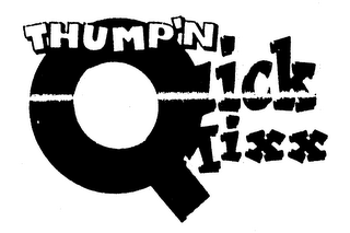 THUMP'N QUICK MIXX