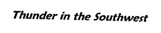 THUNDER IN THE SOUTHWEST logo