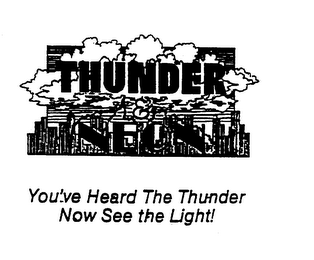 THUNDER & NEON YOU'VE HEARD THE THUNDER NOW SEE THE LIGHT! logo