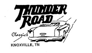 THUNDER ROAD CLASSICS KNOXVILLE, TN