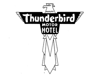 THUNDERBIRD MOTOR HOTEL