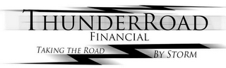 THUNDERROAD FINANCIAL TAKING THE ROAD BY STORM logo