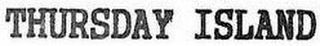 THURSDAY ISLAND logo