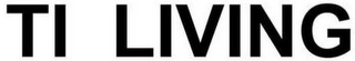 TI LIVING logo