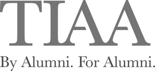 TIAA BY ALUMNI. FOR ALUMNI. logo