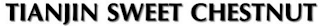 TIANJIN SWEET CHESTNUT logo