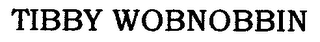 TIBBY WOBNOBBIN logo