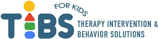 TIBS FOR KIDS THERAPY INTERVENTION & BEHAVIOR SOLUTIONS logo
