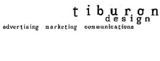 TIBURON DESIGN ADVERTISING MARKETING COMMUNICATIONS logo