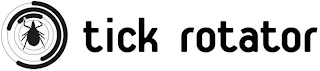 TICK ROTATOR logo