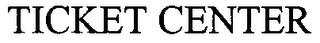 TICKET CENTER logo