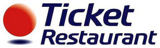 TICKET RESTAURANT