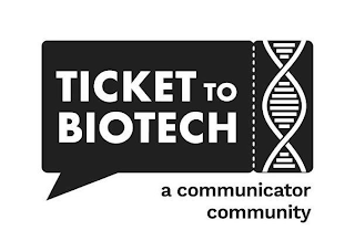 TICKET TO BIOTECH A COMMUNICATOR COMMUNITY logo