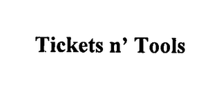 TICKETS N' TOOLS logo