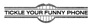 TICKLE YOUR FUNNY PHONE logo