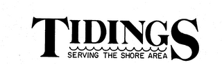 TIDINGS SERVING THE SHORE AREA