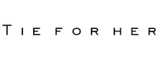 TIE FOR HER logo
