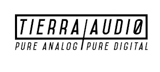 TIERRA AUDIO PURE ANALOG PURE DIGITAL logo