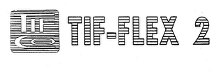 TIFCO TIF-FLEX 2 logo