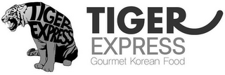 TIGER EXPRESS TIGER EXPRESS GOURMET KOREAN FOOD logo