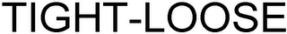 TIGHT-LOOSE logo