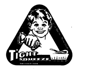 TIGHT SQUEEZE TOOTHPASTE SAVER LESS WASTE-MORE PASTE logo