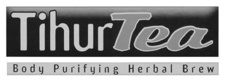 TIHUR TEA BODY PURIFYING HERBAL BREW logo