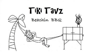 TIKI TAVZ BEACHIN BBQ