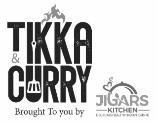 TIKKA & CURRY BROUGHT TO YOU BY JIGARS KITCHEN DELICIOUS HEALTHY INDIAN CUISINE logo