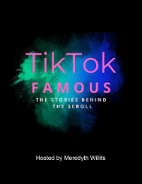 TIKTOK FAMOUS THE STORIES BEHIND THE SCROLL logo