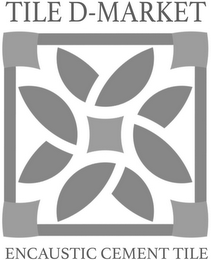 TILE D-MARKET ENCAUSTIC CEMENT TILE logo